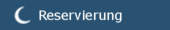 Reservierung